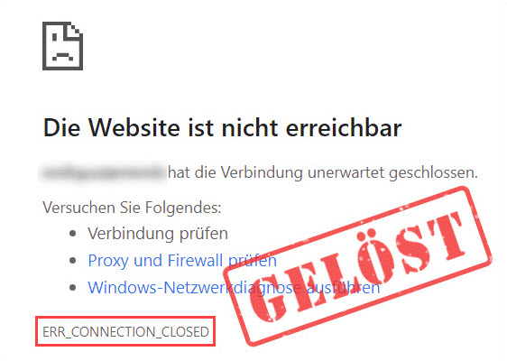 9 Lösungen: ERR CONNECTION CLOSED in Chrome - 2022